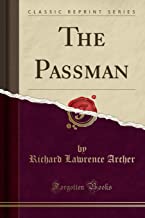 Archer, R: Passman (Classic Reprint)