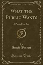 Bennett, A: What the Public Wants
