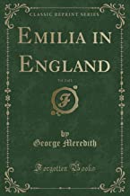 Meredith, G: Emilia in England, Vol. 2 of 3 (Classic Reprint