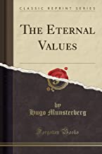 Munsterberg, H: Eternal Values (Classic Reprint)