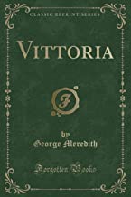 Meredith, G: Vittoria (Classic Reprint)