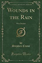 Crane, S: Wounds in the Rain
