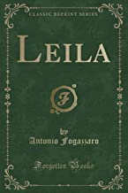 Leila (Classic Reprint)