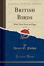 British Birds, Vol. 4 of 6: With Their Nests and Eggs (Classic Reprint)