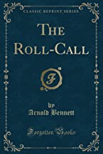 The Roll-Call (Classic Reprint)