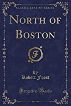 North of Boston (Classic Reprint)