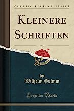 Kleinere Schriften, Vol. 2 (Classic Reprint)