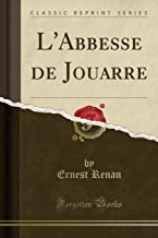 L'Abbesse de Jouarre (Classic Reprint)