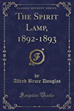 The Spirit Lamp, 1892-1893 (Classic Reprint)