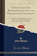 Forschungen Zur Brandenburgischen Und Preussischen Geschichte, Vol. 15: Neue Folge Der 