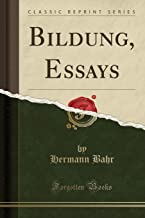 Bildung, Essays (Classic Reprint)