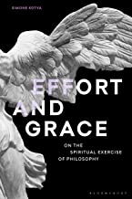 Effort and Grace: On the Spiritual Exercise of Philosophy