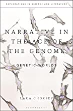 Narrative in the Age of the Genome: Genetic Worlds