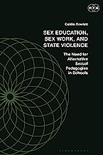 Against Sex Education: Pedagogy, Sex Work, and State Violence