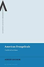 American Evangelicals: Conflicted on Islam