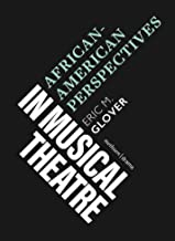 African-american Perspectives in Musical Theatre
