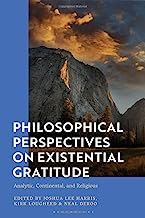 Philosophical Perspectives on Existential Gratitude: Analytic, Continental, and Religious Approaches
