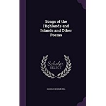 Songs of the Highlands and Islands and Other Poems