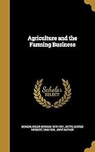 AGRICULTURE & THE FARMING BUSI