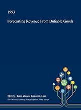 Forecasting Revenue From Dutiable Goods