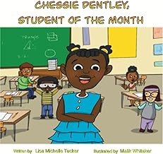 Chessie Dentley, Student of the Month