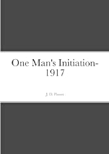 One Man's Initiation- 1917