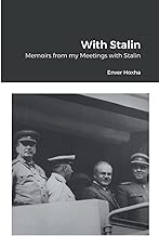 With Stalin: Memoirs from my Meetings with Stalin