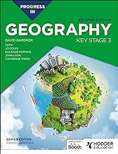 Progress in Geography: Key Stage 3 Second Edition