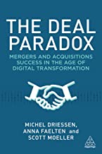 The Deal Paradox: Mergers and Acquisitions Success in the Age of Digital Transformation