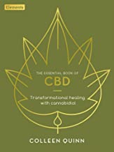 The Essential Book of Cbd: Transformational Healing With Cannabidiol