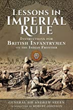 Lessons in Imperial Rule: Instructions for British Infantrymen on the Indian Frontier