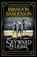 Skyward Flight: The Collection: Sunreach, ReDawn, Evershore