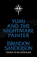 Yumi and the Nightmare Painter