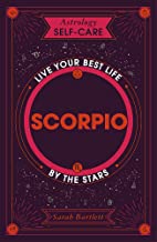 Scorpio: Live Your Best Life by the Stars