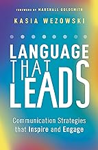 Language That Leads: Communication Strategies That Inspire and Engage