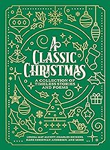 A Classic Christmas: A Collection of Timeless Stories and Poems