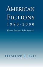 American Fictions, 1980-2000: Whose America Is It Anyway?