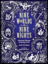 Nine Worlds in Nine Nights: A Journey Through Imaginary Lands (Walker Studio)