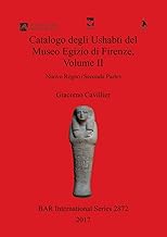 Catalogo degli Ushabti del Museo Egizio di Firenze, Volume II: Nuovo Regno (Seconda Parte)