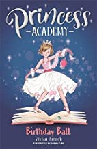 Princess Academy: Charlotte and the Birthday Ball: Book 1