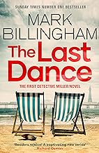 The Last Dance: A Detective Miller case - the first new Billingham series in 20 years