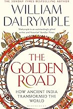 The Golden Road: How Ancient India Transformed the World