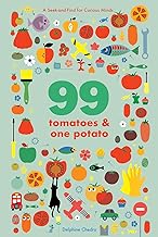99 Tomatoes and One Potato: A Seek-and-Find for Curious Minds