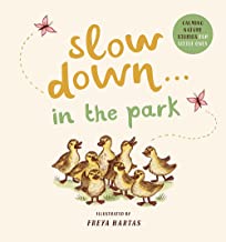 Slow Down in the Park: Calming Nature Stories for Little Ones