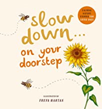 Slow Down... on Your Doorstep: Calming Nature Stories for Little Ones