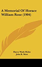 A Memorial of Horace William Rose