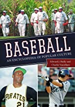 Baseball: An Encyclopedia of Popular Culture, 2nd Edition