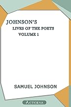 Johnson's Lives of the Poets — Volume 1