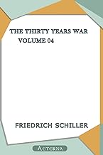 The Thirty Years War — Volume 04