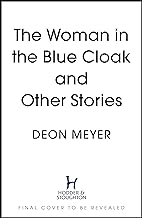 The Woman in the Blue Cloak and Other Stories